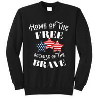 Home Of The Free Because Of The Brave Patriotic Flag Sweatshirt