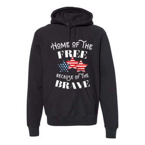 Home Of The Free Because Of The Brave Patriotic Flag Premium Hoodie