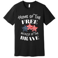 Home Of The Free Because Of The Brave Patriotic Flag Premium T-Shirt