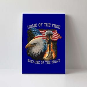 Home Of The Free Because Of The Brave 4th Of July Patriotic Meaningful Gift Canvas