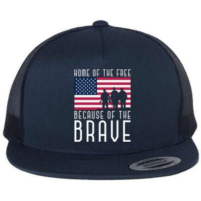 Home Of The Free Because Of The Brave Us Flag Proud Veteran Funny Gift Flat Bill Trucker Hat