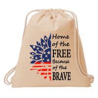 Home of the Free Because Brave 4th of July Armed Forces Day Drawstring Bag