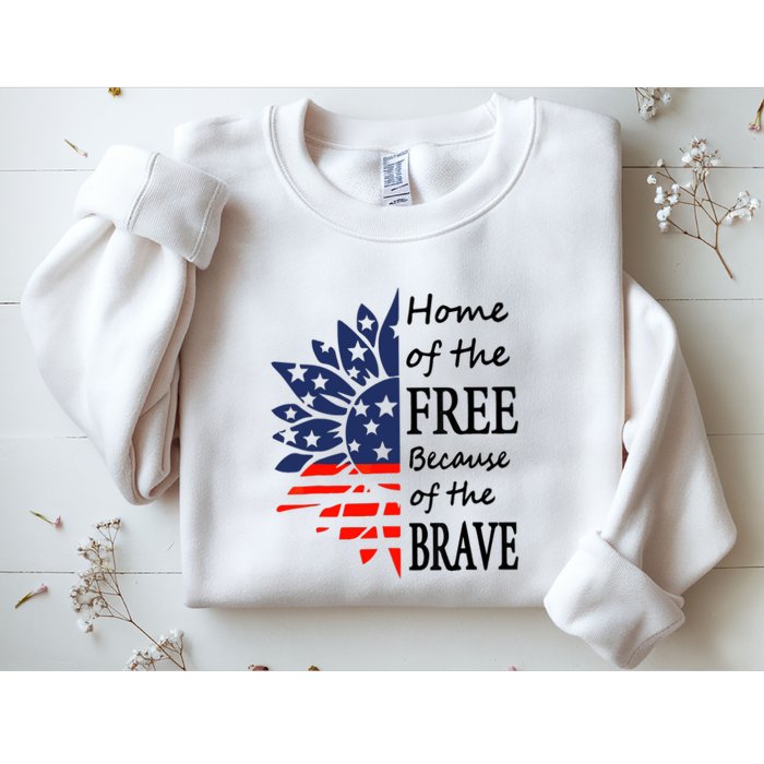 Home of the Free Because Brave 4th of July Armed Forces Day Sweatshirt