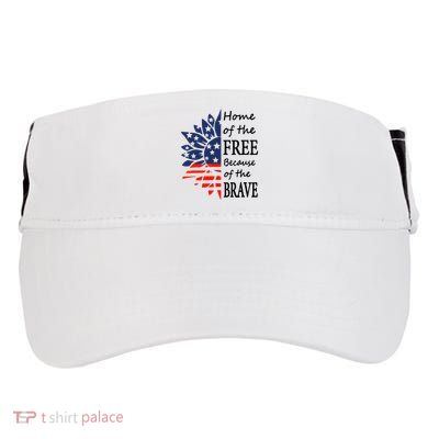 Home of the Free Because Brave 4th of July Armed Forces Day Adult Drive Performance Visor