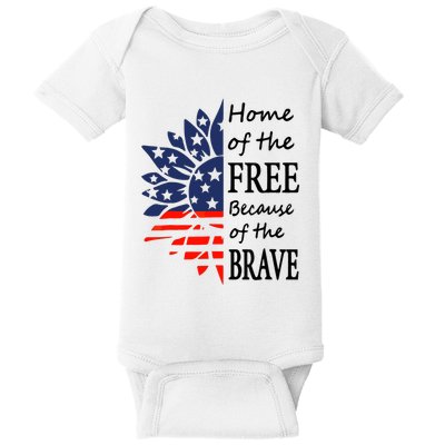 Home of the Free Because Brave 4th of July Armed Forces Day Baby Bodysuit