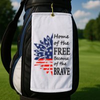 Home of the Free Because Brave 4th of July Armed Forces Day Golf Towel