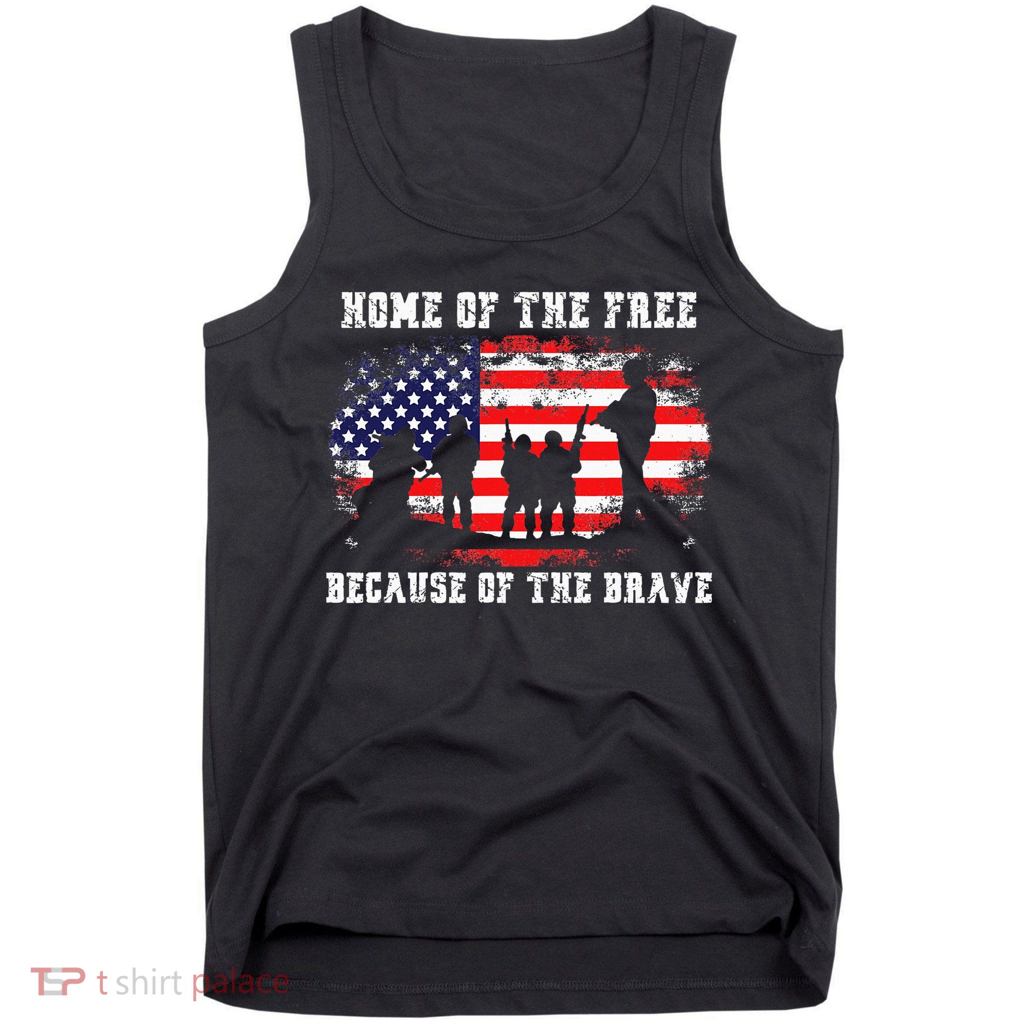 Home Of The Free Because Of The Brave Tank Top