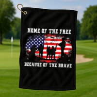 Home Of The Free Because Of The Brave Golf Towel