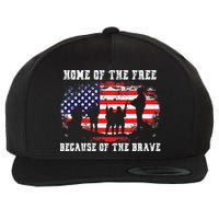 Home Of The Free Because Of The Brave Wool Snapback Cap