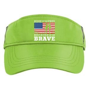 Home Of The Free Because Of The Brave Military American Flag Cute Gift Adult Drive Performance Visor