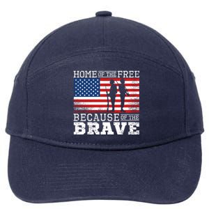 Home Of The Free Because Of The Brave Military American Flag Cute Gift 7-Panel Snapback Hat