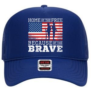 Home Of The Free Because Of The Brave Military American Flag Cute Gift High Crown Mesh Back Trucker Hat