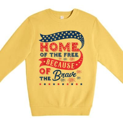 Home Of The Free Because Of The Brave Premium Crewneck Sweatshirt