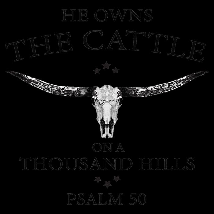 He Owns The Cattle On A Thousand Hills Bull Skull Christian 16oz Travel Tumbler