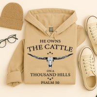 He Owns The Cattle On A Thousand Hills Bull Skull Christian Hoodie