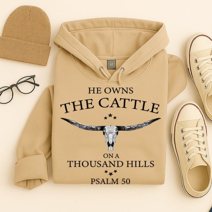 He Owns The Cattle On A Thousand Hills Bull Skull Christian Hoodie