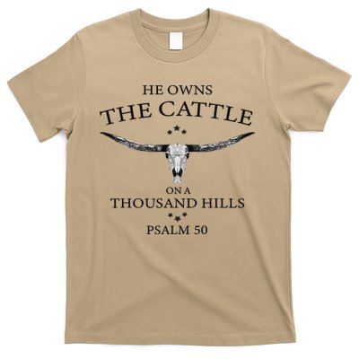 He Owns The Cattle On A Thousand Hills Bull Skull Christian T-Shirt