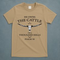 He Owns The Cattle On A Thousand Hills Bull Skull Christian T-Shirt
