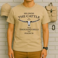 He Owns The Cattle On A Thousand Hills Bull Skull Christian T-Shirt