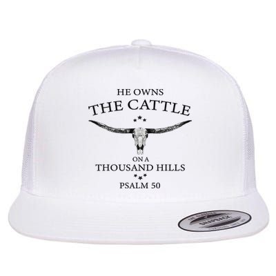 He Owns The Cattle On A Thousand Hills Bull Skull Christian Flatbill Hat