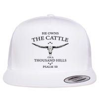 He Owns The Cattle On A Thousand Hills Bull Skull Christian Flat Bill Trucker Hat