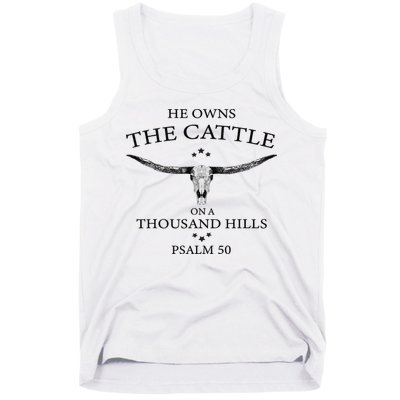 He Owns The Cattle On A Thousand Hills Bull Skull Christian Tank Top