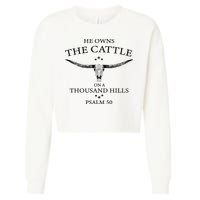 He Owns The Cattle On A Thousand Hills Bull Skull Christian Cropped Pullover Crew