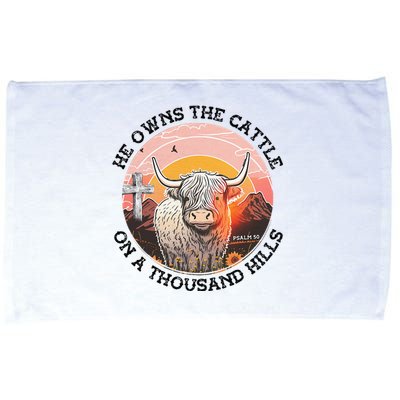 He Owns The Cattle On A Thousand Hills Microfiber Hand Towel