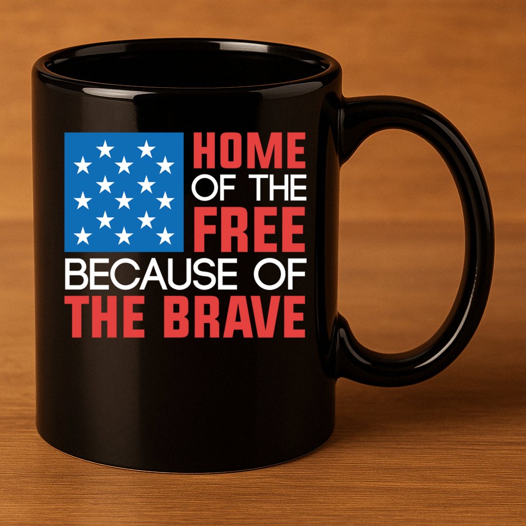 Home Of The Free Because Of The Brave Gift 11oz C Handle Ceramic Mug