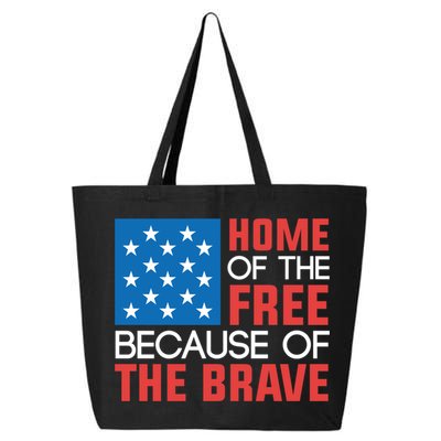 Home Of The Free Because Of The Brave Gift 25L Jumbo Tote
