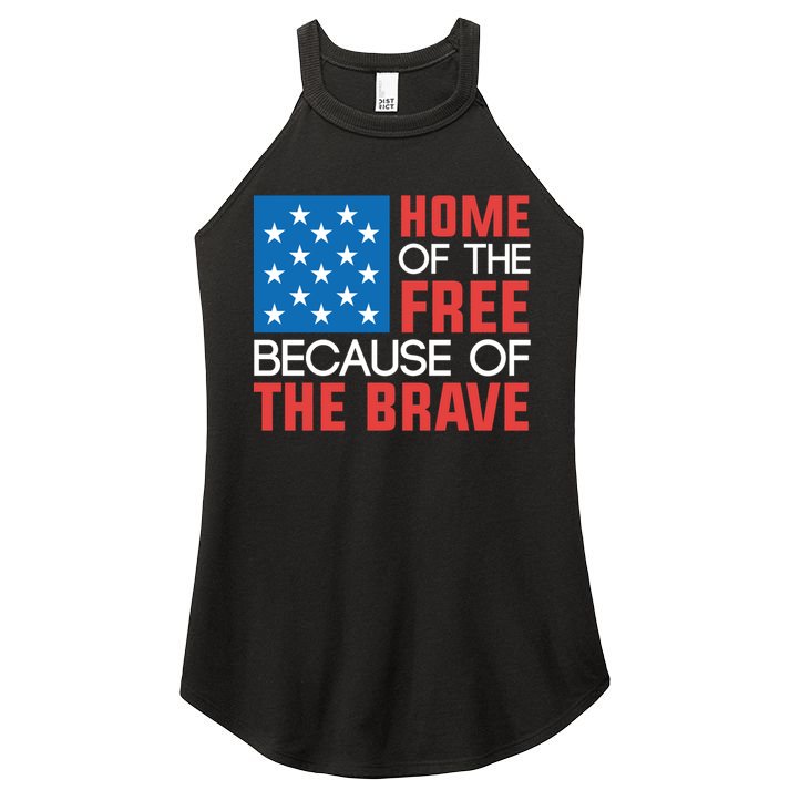 Home Of The Free Because Of The Brave Gift Women's Perfect Tri Rocker Tank