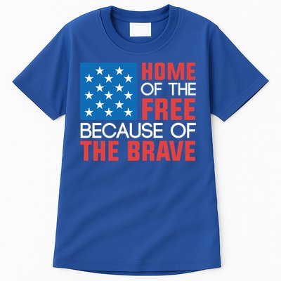 Home Of The Free Because Of The Brave Gift Tall T-Shirt