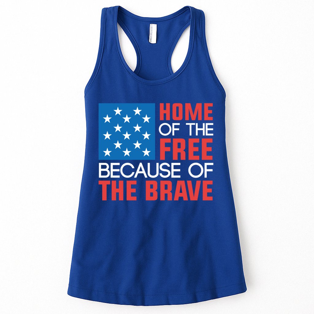Home Of The Free Because Of The Brave Gift Womens Tank Top