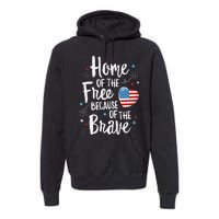 Home Of The Free Veterans 4th of July  Wife Patriotic Premium Hoodie