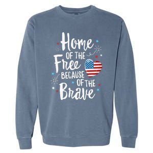 Home Of The Free Veterans 4th of July  Wife Patriotic Garment-Dyed Sweatshirt