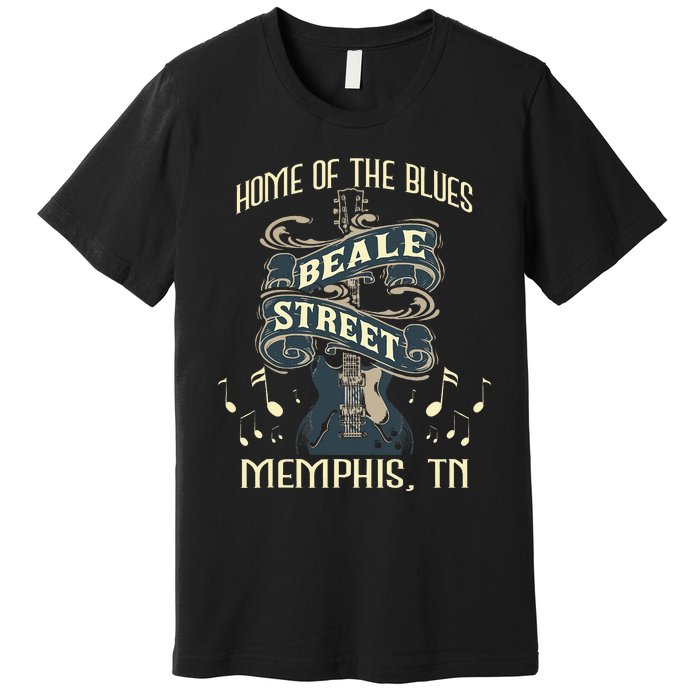 Home Of The Blues Beale Street Memphis Musician Guitarist Premium T-Shirt