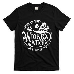 Home Of The Wicked Witch And Her Pack Of Dog Funny Halloween T-Shirt