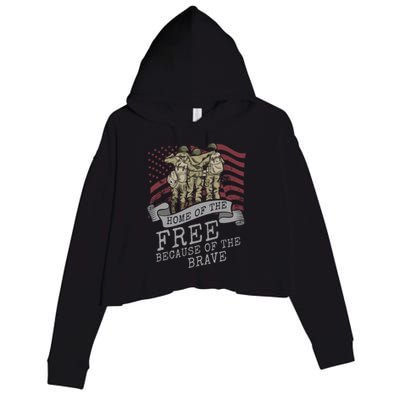 Home Of The Free Because Of The Brave Soldier Proud Veteran Gift Crop Fleece Hoodie