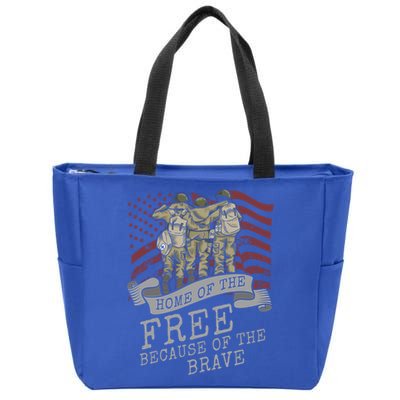 Home Of The Free Because Of The Brave Soldier Proud Veteran Gift Zip Tote Bag