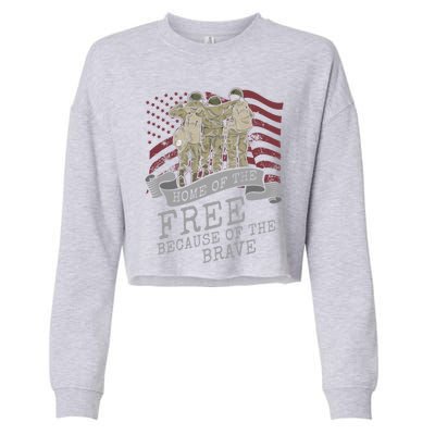 Home Of The Free Because Of The Brave Soldier Proud Veteran Gift Cropped Pullover Crew