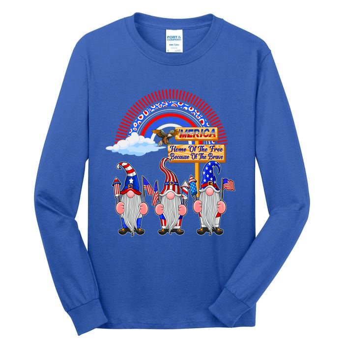 Home Of The Free Because Of The Brave Patriotic Gnome Gift Tall Long Sleeve T-Shirt