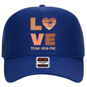 Hematology Oncology Team Black History Nurse Cancer Tech Cna Gift High Crown Mesh Back Trucker Hat