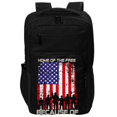 Home Of The Free Because Of The Brave Patriotic Veterans Gift Impact Tech Backpack