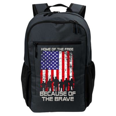 Home Of The Free Because Of The Brave Patriotic Veterans Gift Daily Commute Backpack