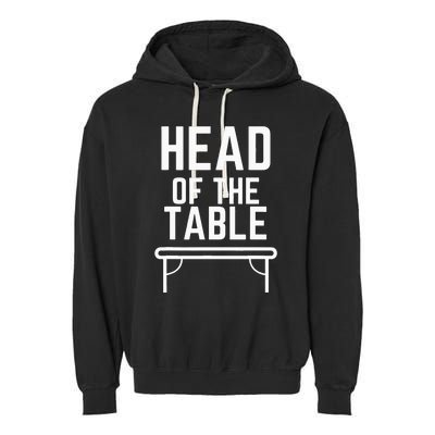 Head Of The Table Garment-Dyed Fleece Hoodie