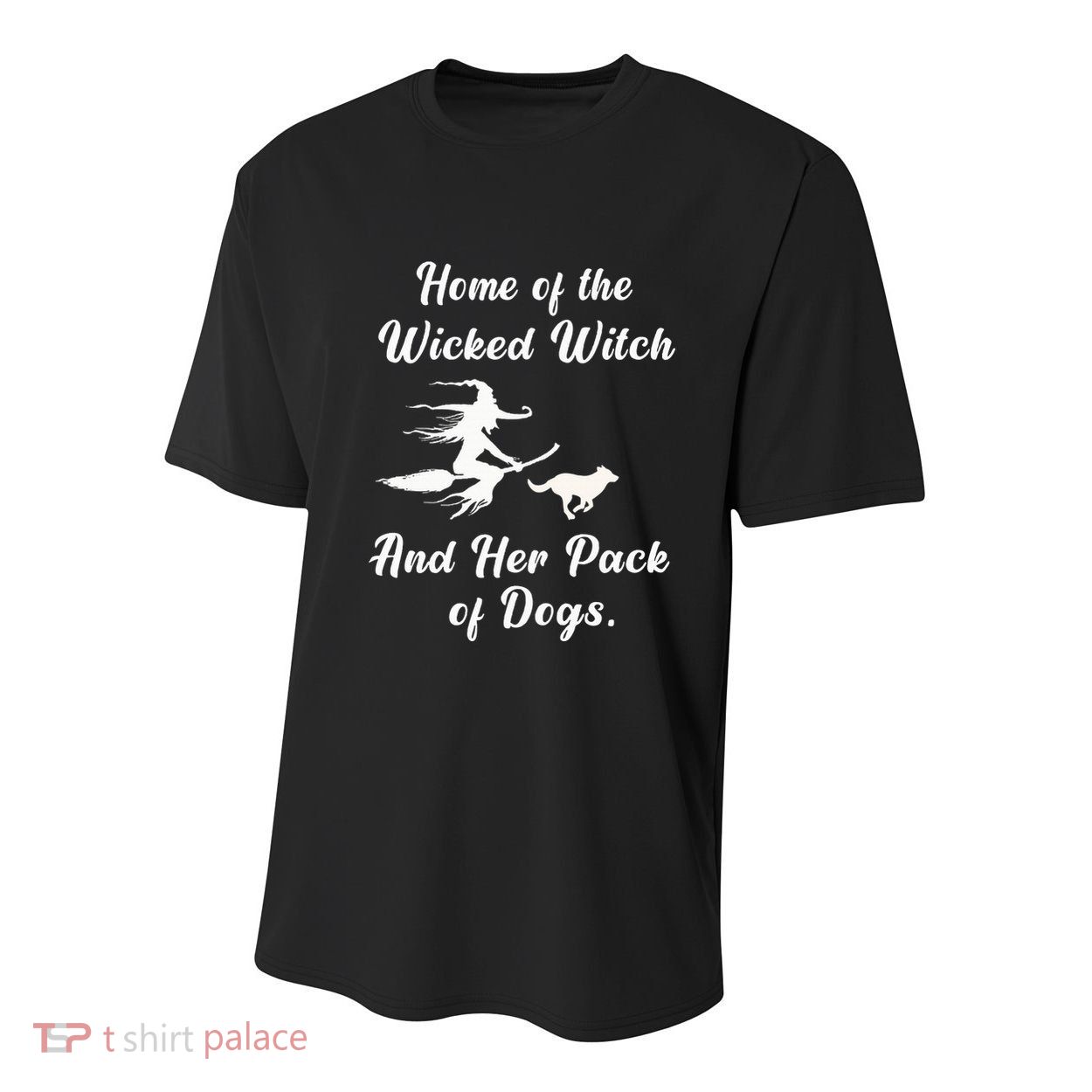Home Of The Wicked Witch And Her Pack Of Dog Funny Halloween Youth Performance Sprint T-Shirt