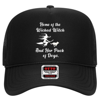 Home Of The Wicked Witch And Her Pack Of Dog Funny Halloween Trucker Hat