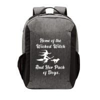 Home Of The Wicked Witch And Her Pack Of Dog Funny Halloween Vector Backpack