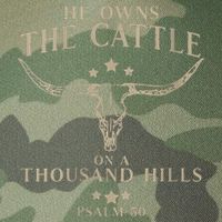 He Owns The Cattle On A Thousand Hills Psalm 50 Legacy Tie Dye Trucker Hat
