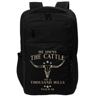 He Owns The Cattle On A Thousand Hills Psalm 50 Impact Tech Backpack